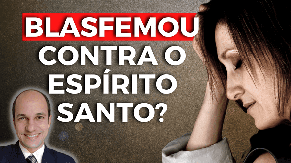 O Que É A Blasfêmia Contra O Espírito Santo? - Padre Paulo Ricardo